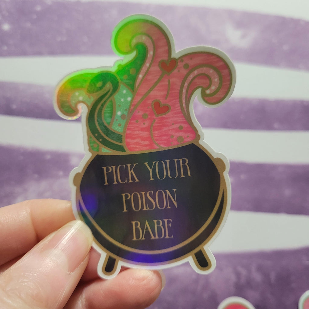 Pick Your Poison Holographic Sticker