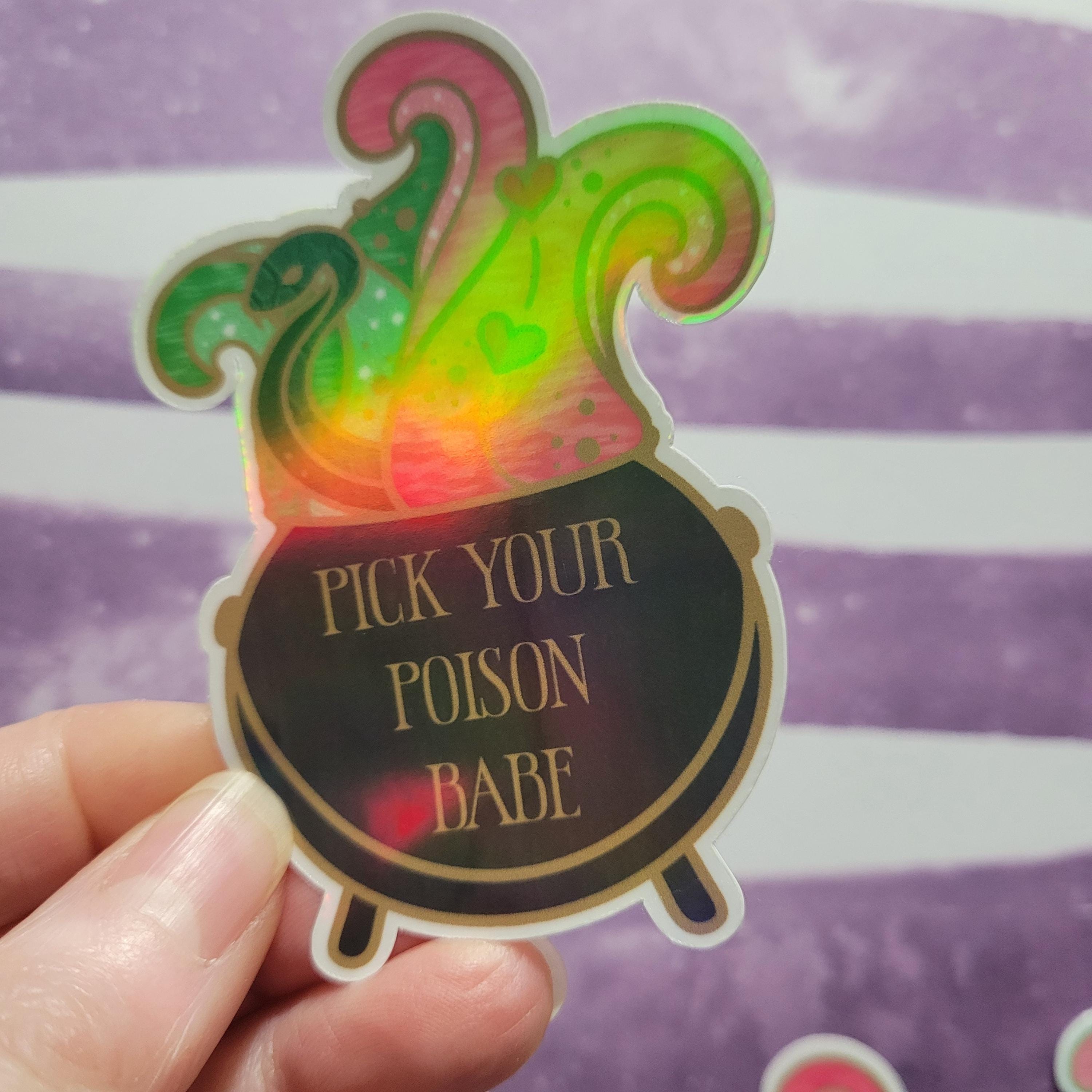 Pick Your Poison Holographic Sticker