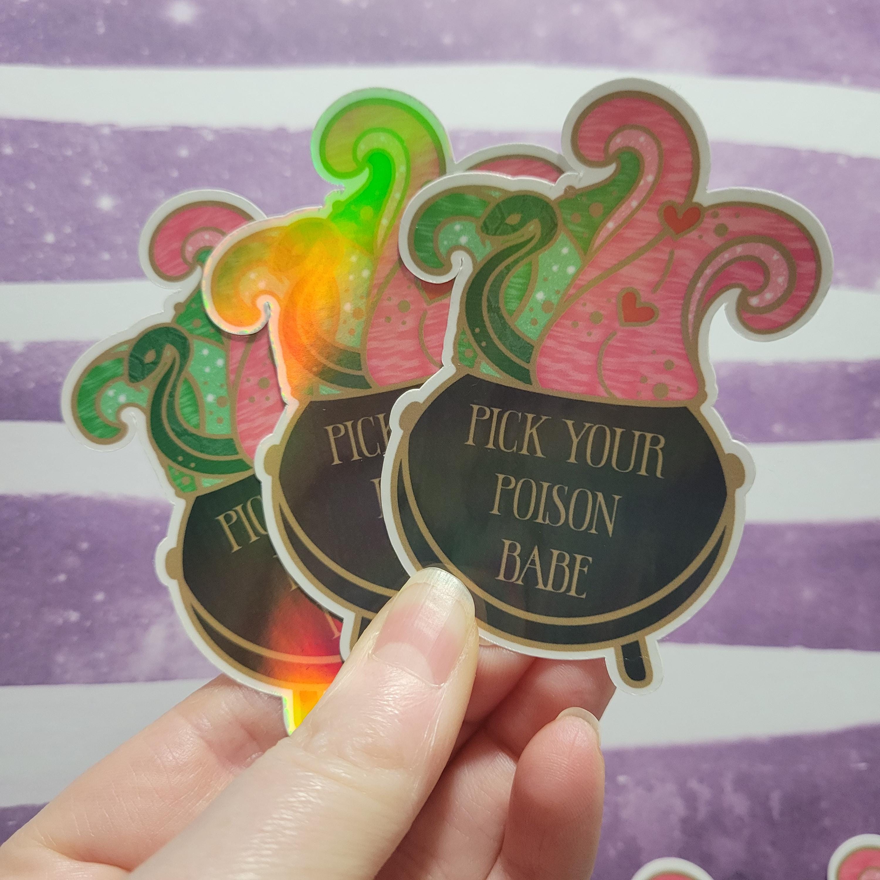 Pick Your Poison Holographic Sticker